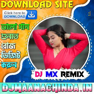 Nayak_Nehi_Khal_Nayok_Hun_Main_Dj Mx_Remix_Contai_Se